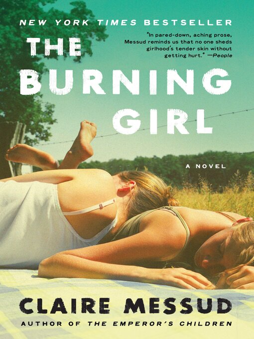 Title details for The Burning Girl by Claire Messud - Available